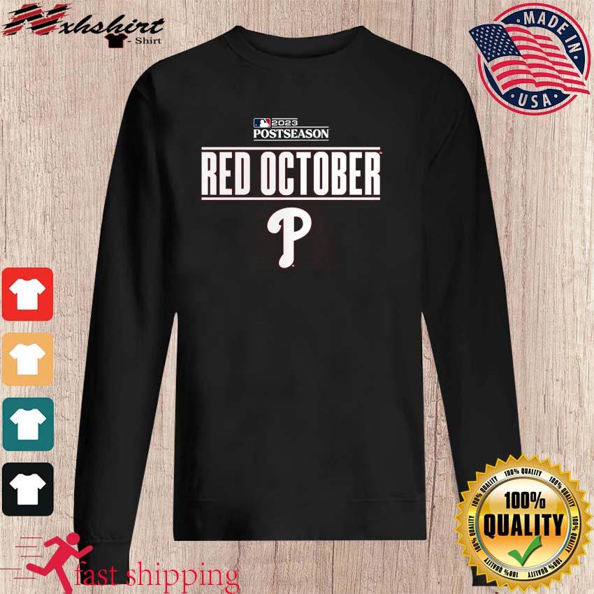 Official back to red october phillies 2023 postseason philadelphia phillies  shirt, hoodie, sweater, long sleeve and tank top