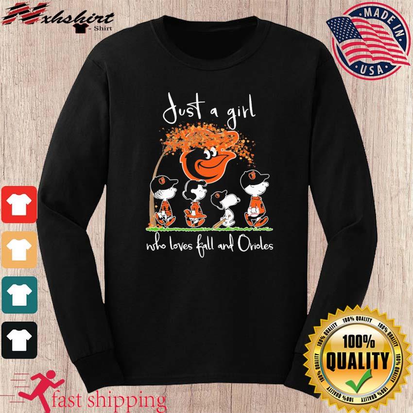 The Peanuts Just A Girl Who Loves Fall And Loves Baltimore Orioles Baseball  Shirt, hoodie, sweater, long sleeve and tank top