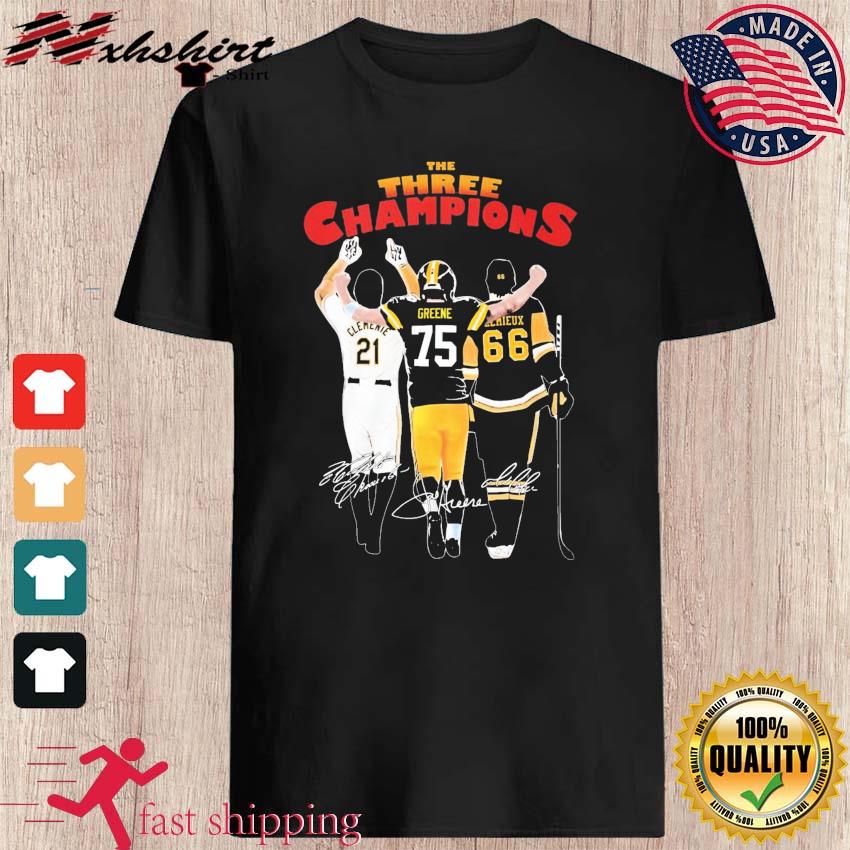 The Three Champions Roberto Clemente Joe Greene And Mario Lemieux Signature  Shirt, hoodie, sweater, long sleeve and tank top