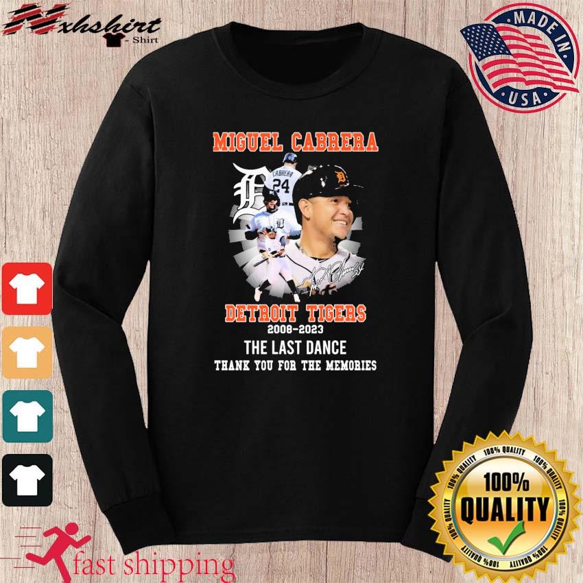 The Last Dance 24 Miguel Cabrera thank you for the memories Shirt