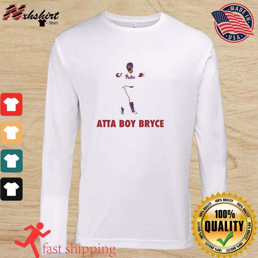 Trending Bryce Harper Philadelphia Phillies atta boy harper shirt, hoodie,  sweater, long sleeve and tank top