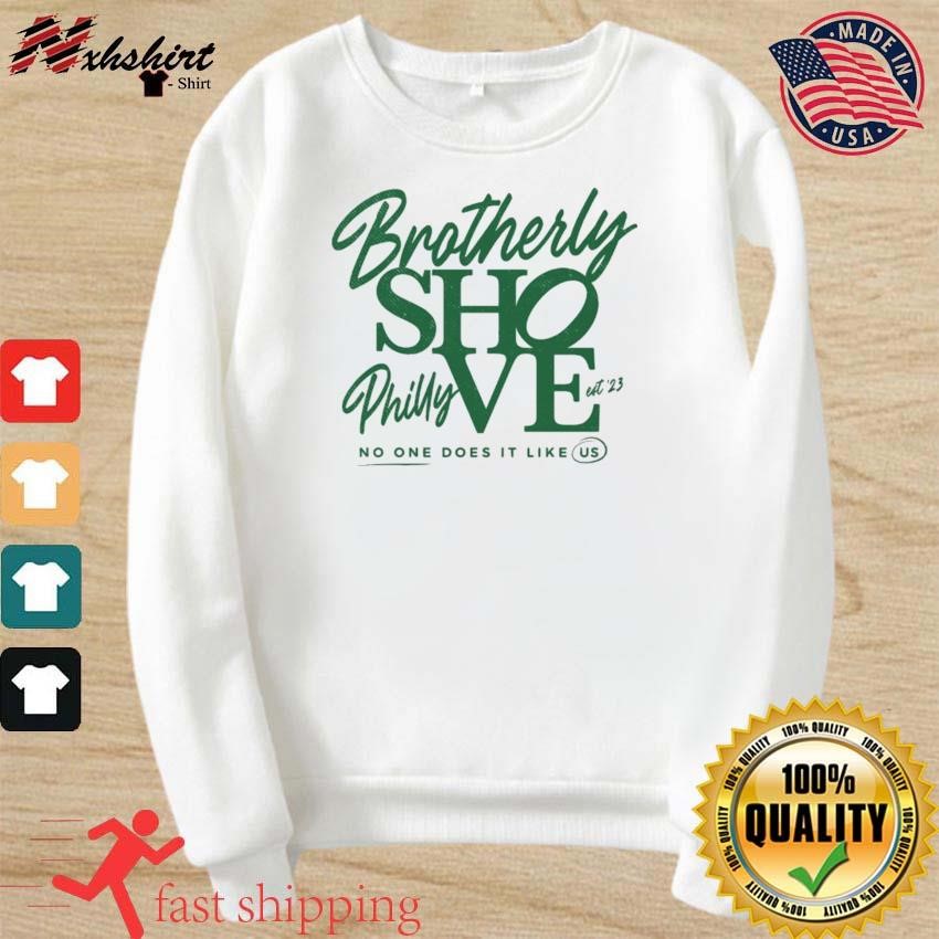 Brotherly Shove No One Likes Us We Dont Care Philadelphia Eagles T-Shirt,  hoodie, sweater, long sleeve and tank top