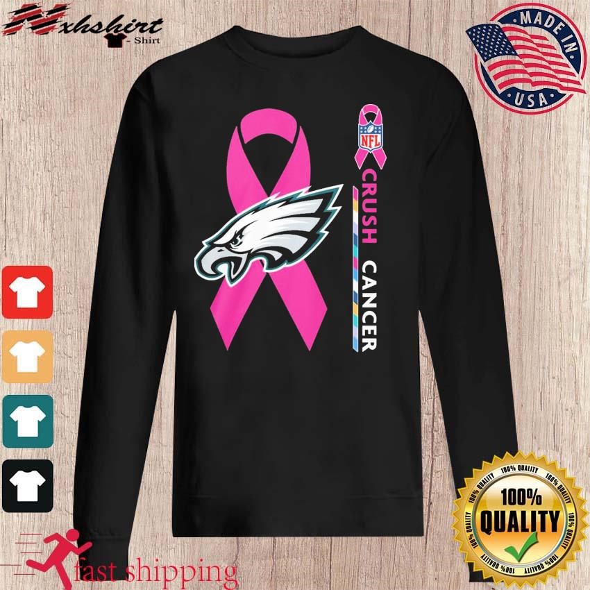 NFL Crush Cancer Philadelphia Eagles Shirt, hoodie, sweater, long