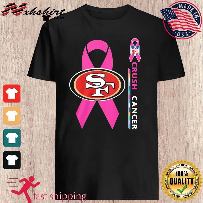 NFL Crush Cancer San Francisco 49ers Shirt, hoodie, sweater, long sleeve  and tank top