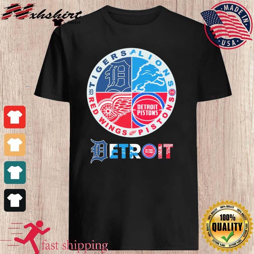 Original detroit Tigers Lions Pistons Red Wings 4 teams sports circle logo  shirt, hoodie, sweater, long sleeve and tank top