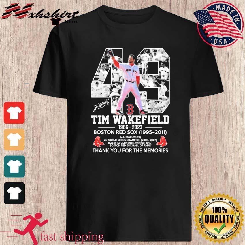 Tim Wakefield 1966-2023 Boston Red Sox 1995-2001 Thank You For The Memories  Shirt, hoodie, sweater, long sleeve and tank top