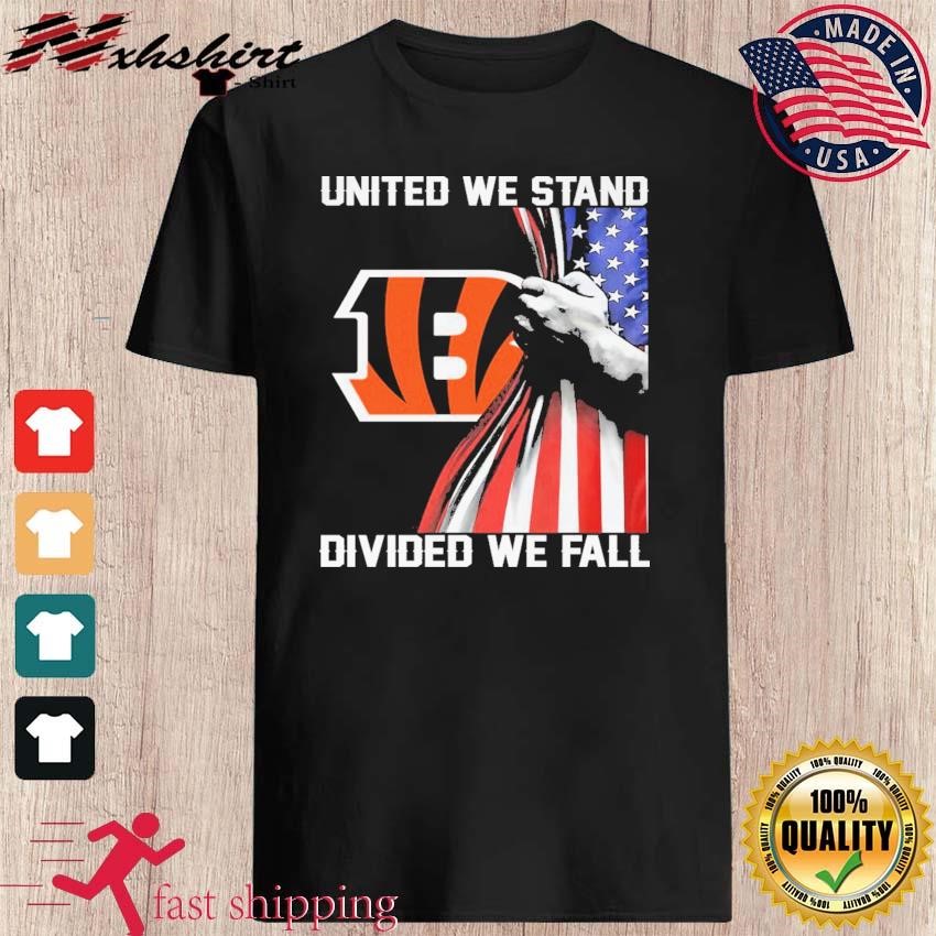 United We Stand Divided We Fall Cincinnati Bengals Shirt, hoodie, sweater,  long sleeve and tank top