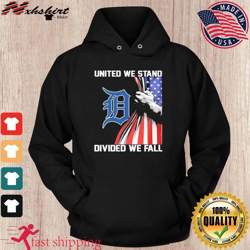 United We Stand Divided We Fall Detroit Tigers Shirt, hoodie