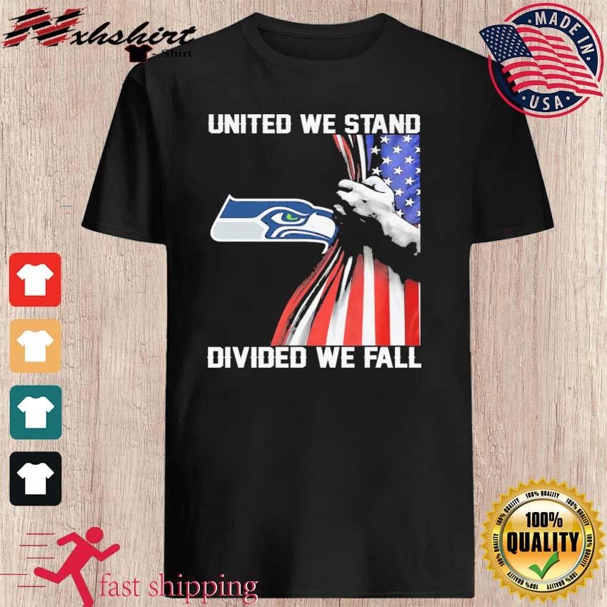 United We Stand Divided We Fall Seattle Seahawks Shirt, hoodie, sweater,  long sleeve and tank top