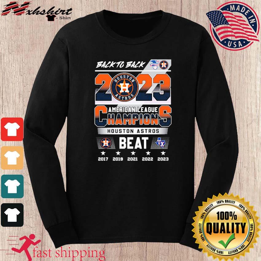 Back To Back American League Champions Houston Astros 2023 Shirt, hoodie,  sweater, long sleeve and tank top