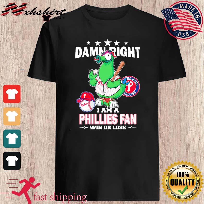 Damn Right I Am A Philadelphia Eagles Mascot Fan Win Or Lose T Shirt -  Limotees