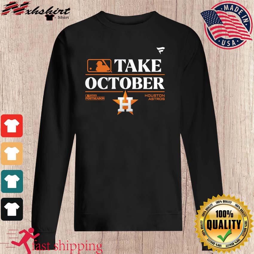 Official Let's Go Astros 2023 Postseason Houston Astros October Runs  Through H-Town Shirt, hoodie, sweater and long sleeve