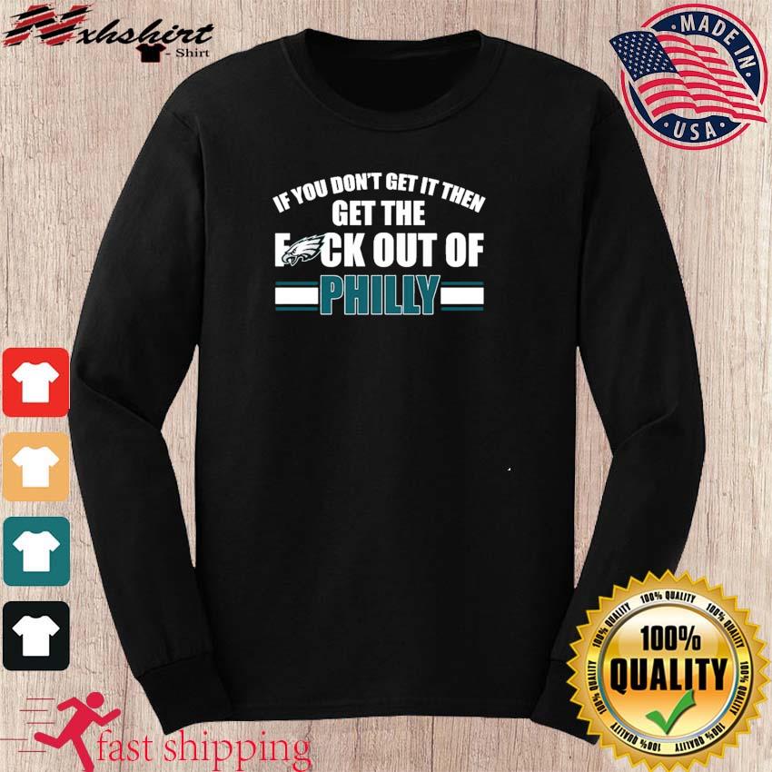 Philly Fuck Around And Find Out Eagles T-Shirt