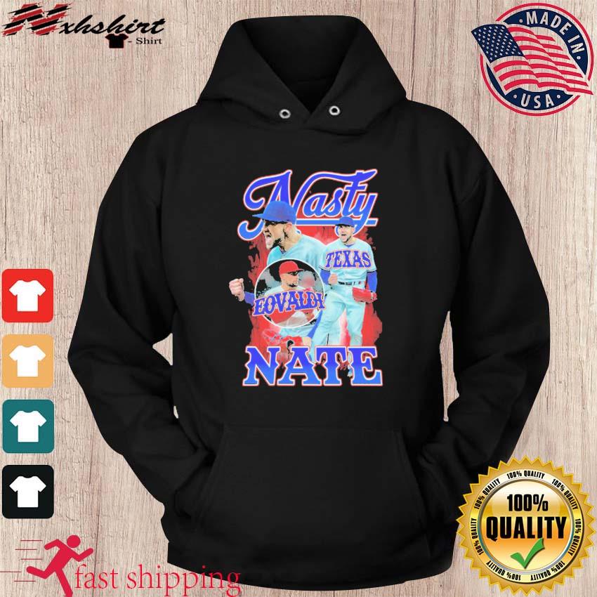 Nasty Nate Eovaldi Texas Rangers Shirt, hoodie, sweater, long sleeve and  tank top