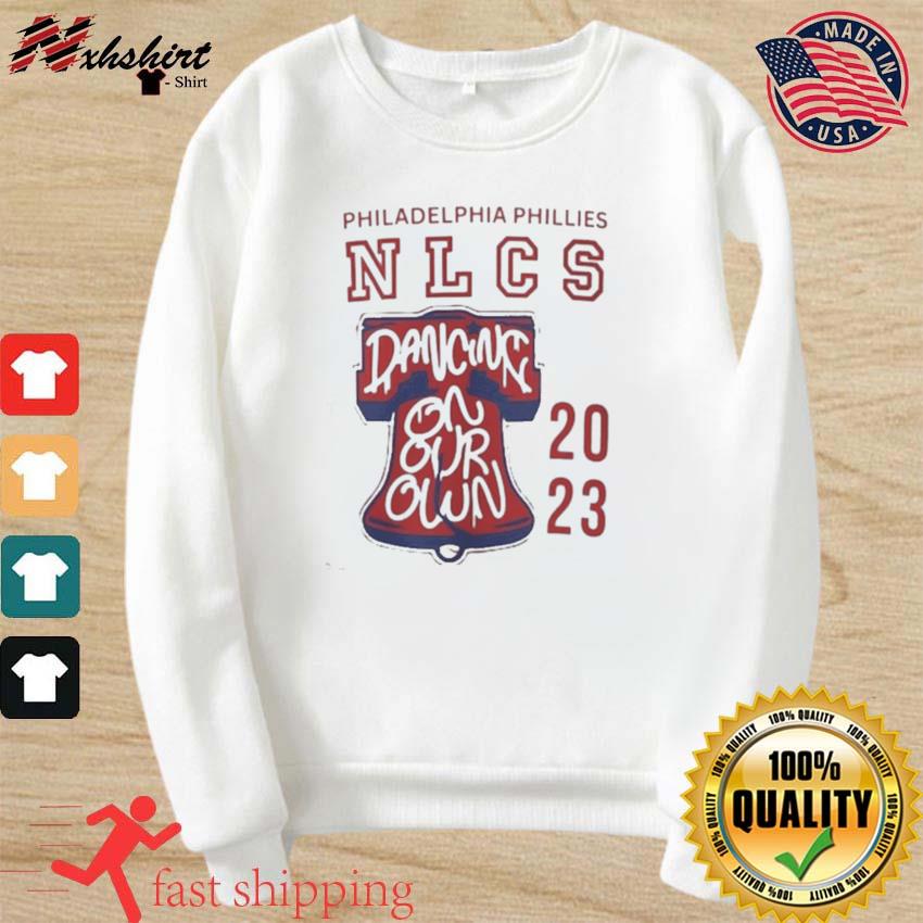 2023 Postseason Philadelphia Phillies NLCS Shirt, hoodie, longsleeve,  sweatshirt, v-neck tee