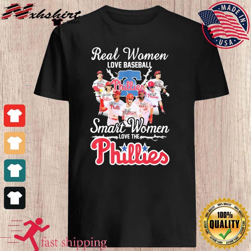 Real women love baseball smart women love the Philadelphia Phillies shirt,  hoodie, sweater, long sleeve and tank top