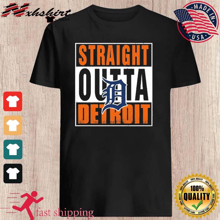 Straight Outta Detroit Tigers Tee Shirts - Nvamerch