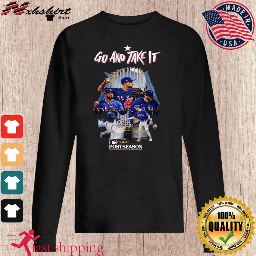 Texas Rangers ALCS 2023 Go And Take It Shirt, hoodie, longsleeve,  sweatshirt, v-neck tee