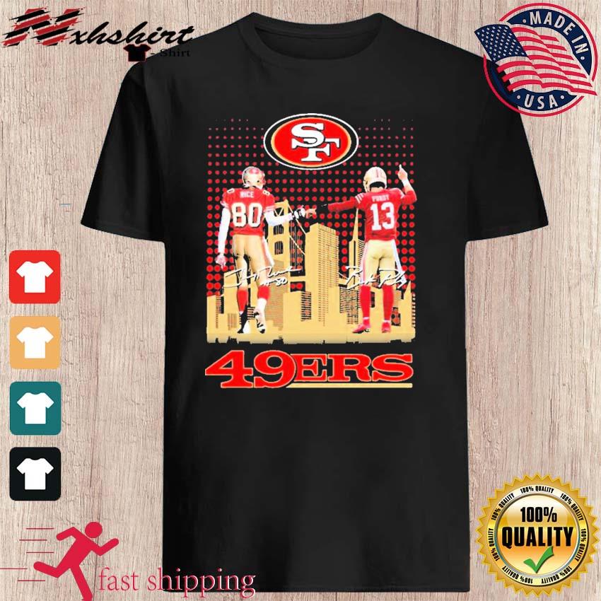 Official San Francisco 49ers legends Jerry Rice Brock Purdy City ...