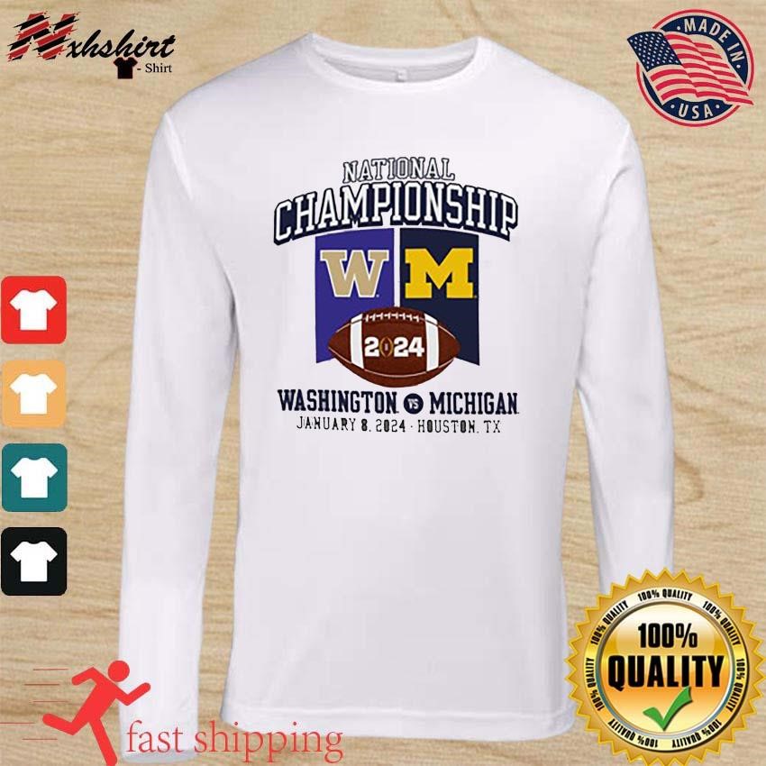 Michigan Football Vs Washington 2024 National Championship Game Banner   Michigan Football Vs Washington 2024 National Championship Game Banner Shirt Long Sleeve 