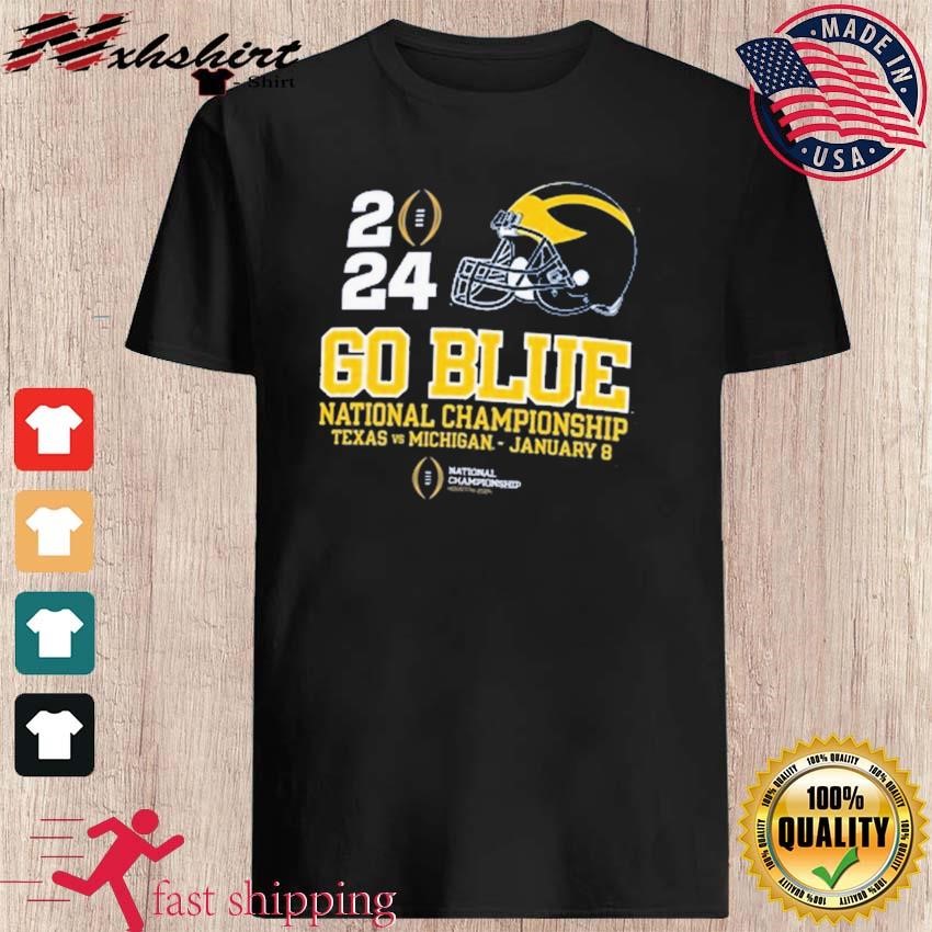 University Of Michigan Football Go Blue 2024 National Championship Game   University Of Michigan Football Go Blue 2024 National Championship Game Shirt Shirt 